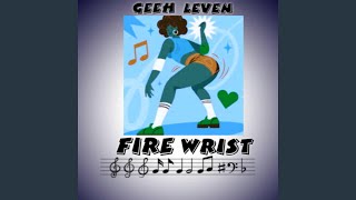 Fire Wrist