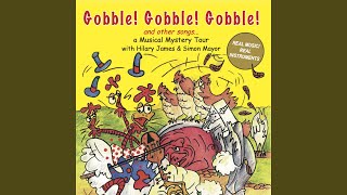 Gobble! Gobble! Gobble!