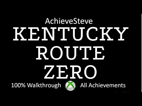 Kentucky Route Zero 100% Walkthrough and Achievement Guide