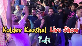 Kuldev kaushal live show part-2