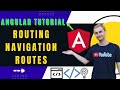 Angular Tutorial for Beginners: Routing - Navigation Routes