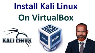 How To Install Kali Linux On VirtualBox 2021