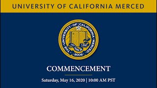 UC Merced Commencement Spring 2020