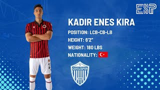 Kadir Enes Kira | LCB | Highlights