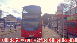 Full Route Visual | London Bus Route 92 - St Raphael's North to Ealing Hospital | (VWH2099) LK15CWX