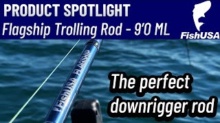 FishUSA Flagship Trolling Rod - 9'0 Medium Light