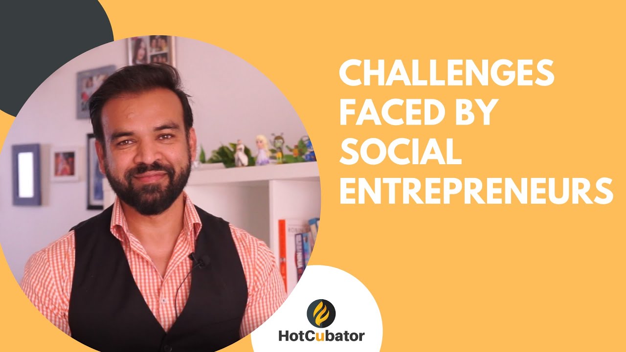 Challenges Faced By Social Entrepreneurs - YouTube