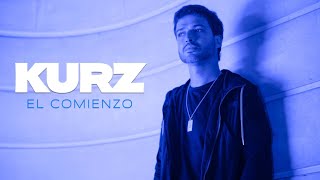 KURZ . El Comienzo . Videoclip