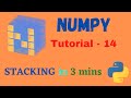 Numpy Tutorial - 14 || Stacking in Numpy | STACK | HSTACK | VSTACK