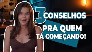 As 3 Coisas Que Eu Gostaria de Saber Antes de Começar a Gravar Vídeos