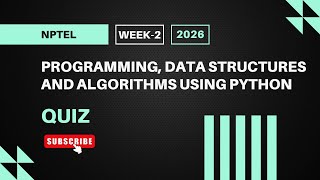 Programming, Data Structures, and Algorithms Using Python | NPTEL Week 2 Quiz Answers 2026