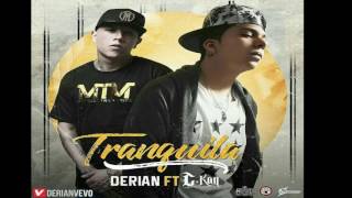 C Kan ft Derian Tranquila