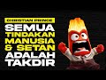 CLIP: All Human's & Satan's Deeds Are the Destiny of Al-Lah | Christian Prince, Indonesian Subtitles