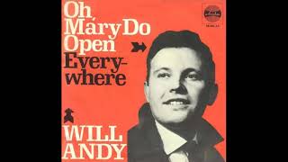 Will Andy - Oh Mary Do Open