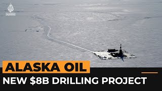 Campaigners condemn US’s new $8B oil project in Alaska | Al Jazeera Newsfeed