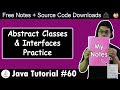 Java Practice Questions on Abstract Classes & Interfaces