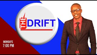 🔴LIVE:THE DRIFT|MAISHA TV