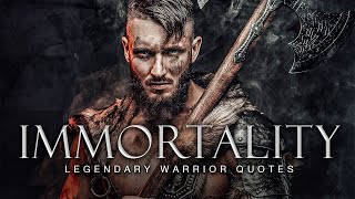 WARRIOR: Immortality - Greatest Warrior Quotes Ever
