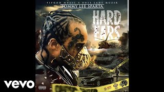 Tommy Lee Sparta - Hard Ears (Official Audio)