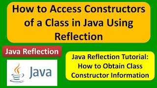 How to Access Constructors of a Class in Java Using Reflection | Reflection in java