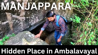 Hidden Place in Manjappara / Ambalavayal / Wayanad