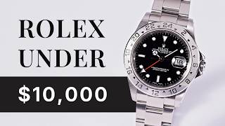 Top 6 Rolex Models Under $10K in 2026