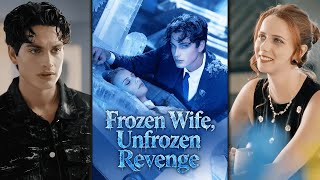 Frozen Wife, Unfrozen Revenge｜A Decade-Long Punishment for His Betrayal#moboreels