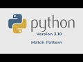 Python(3.10) Match Pattern