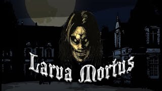 Larva Mortus - Gameplay / (PC)