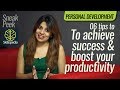 Personality Development Video - 06 Tips – How to achieve success & Boost your productivity