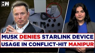 Elon Musk Rejects Claims Of Starlink Device Allegedly Used By Meitei Insurgent Group In Manipur