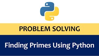 Finding Primes using Python