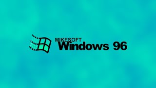 Using Windows 96 in 2022!