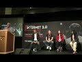 Panel Discussion | Internet 2.0 Conference