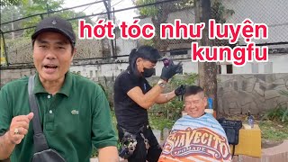 Độc lạ hớt tóc như luyện kungfu khách muốn rớt tim