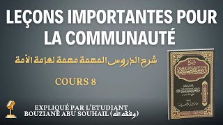 8 - LES LEÇONS IMPORTANTES POUR TOUTE LA COMMUNAUTÉ