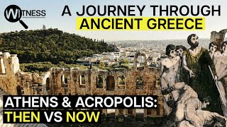 Wonders of Ancient Greece: Athens & the Acropolis, Then and Now | Ancient Greek History Documentary