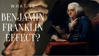 What is Benjamin Franklin Effect | Cognitive Bias | Benjamin Franklin Effect in Hindi| Ben Franklin