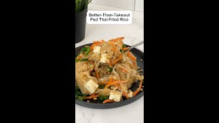 Better-Than-Takeout Pad Thai Fried Rice