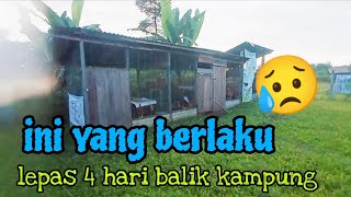 [Episod1330] ini yang berlaku di kebun abah selepas pak long balik dari kampung😥