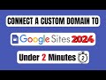 How to Connect A Custom Domain to Google Sites 2024 - Step By Step Guide