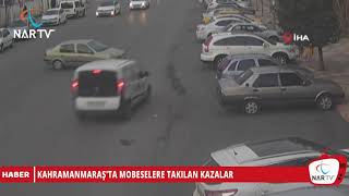 KAHRAMANMARAŞ'TA MOBESELERE TAKILAN KAZALAR