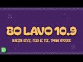 Bukzin Keyz, Felo Le Tee, Tman Xpress - Bo Lavo 10.9