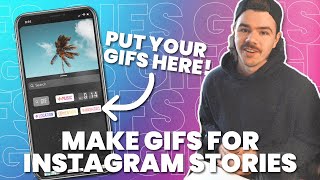 HOW TO PUT YOUR GIFS / STICKERS ON INSTAGRAM STORIES - 2020 COMPLETE TUTORIAL