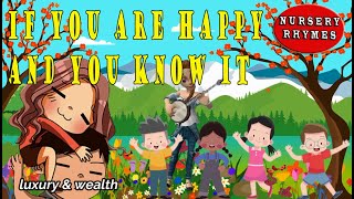 if you are happy and you know it | nursery rhymes