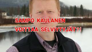 SAMPO KAULANEN VOITTAA SELVIYTYJÄT??!