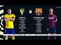 PES 2021 - Cadiz vs Barcelona - LaLiga Santander - Gameplay PC - Messi vs Cadiz