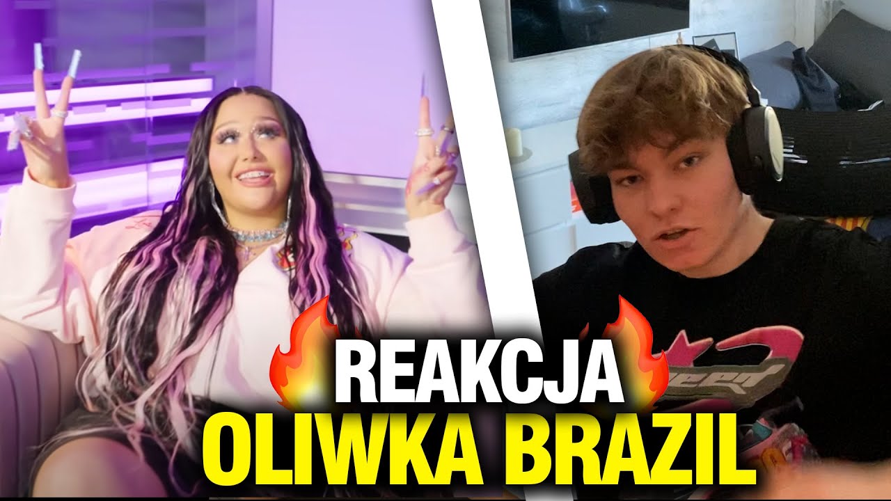 Oliwka Brazil - Freestyle [Official Music Video] - REAKCJA - YouTube