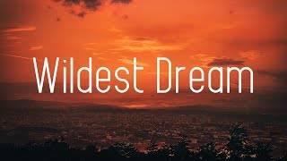 Thomas Gold \u0026 Kosling - Wildest Dream (Lyrics) ft. Matthew Steeper