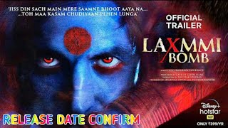 Lakshmi/laxxmi bomb trailer new update, laxmmi bomb movie relaese date confirm news, #akshaykumar